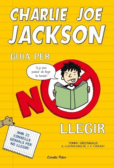 CHARLIE JOE JACKSON.GUIA PER NO LLEGIR | 9788499327730 | GREENWALD,TOMMY/COOVERT,J.P. | Llibreria Geli - Llibreria Online de Girona - Comprar llibres en català i castellà