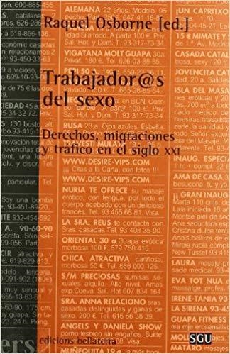 TRABAJADORAS DEL SEXO.DERECHOS,MIGRACIONES Y TRAFICO EN EL SIGLO XXI | 9788472902503 | OSBORNE,RAQUEL | Llibreria Geli - Llibreria Online de Girona - Comprar llibres en català i castellà