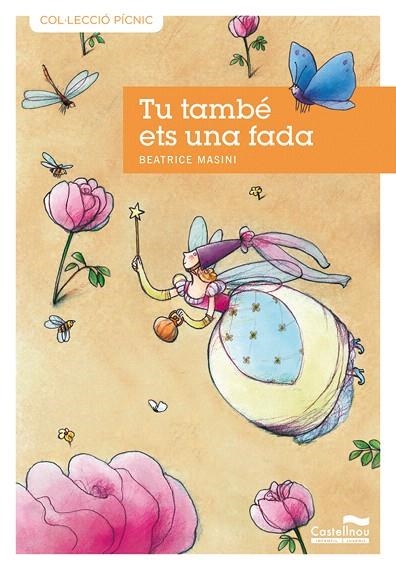 TU TAMBE ETS UNA FADA | 9788489625983 | MASINI, BEATRICE | Llibreria Geli - Llibreria Online de Girona - Comprar llibres en català i castellà