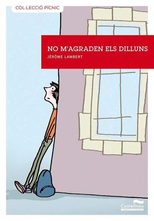 NO M'AGRADEN ELS DILLUNS | 9788415206040 | LAMBERT,JEROME | Llibreria Geli - Llibreria Online de Girona - Comprar llibres en català i castellà