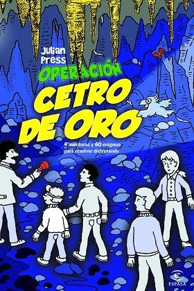 OPERACIÓN CETRO DE ORO  | 9788467038866 | PRESS,JULIAN | Llibreria Geli - Llibreria Online de Girona - Comprar llibres en català i castellà