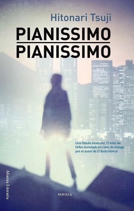 PIANISSIMO, PIANISSIMO | 9788420665863 | TSUJI,HITONARI | Llibreria Geli - Llibreria Online de Girona - Comprar llibres en català i castellà