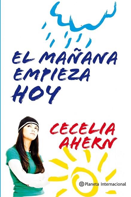 EL MAÑANA EMPIEZA HOY | 9788408106050 | AHERN,CECILIA | Llibreria Geli - Llibreria Online de Girona - Comprar llibres en català i castellà