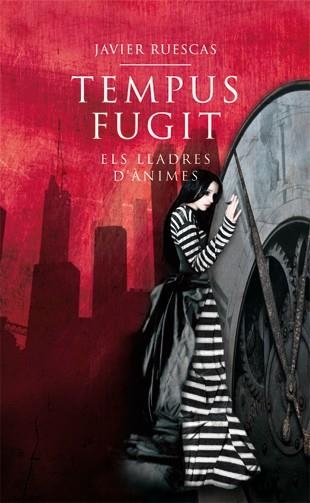 TEMPUS FUGIT(ELS LLADRES D'ANIMES) | 9788424643546 | RUESCAS,JAVIER | Llibreria Geli - Llibreria Online de Girona - Comprar llibres en català i castellà