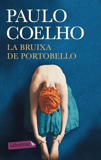 LA BRUIXA DE PORTOBELLO | 9788499304571 | COELHO,PAULO | Llibreria Geli - Llibreria Online de Girona - Comprar llibres en català i castellà