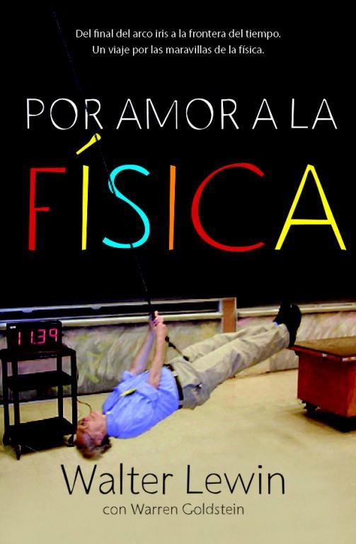 POR AMOR A LA FÍSICA | 9788499920610 | LEWIN,WALTER/GOLDSTEIN,WARREN | Llibreria Geli - Llibreria Online de Girona - Comprar llibres en català i castellà