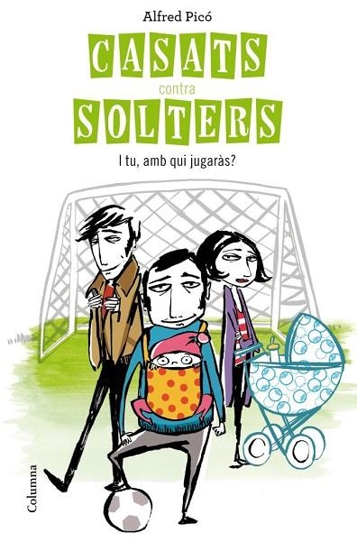 CASATS CONTRA SOLTERS | 9788466414562 | PICO,ALFRED | Llibreria Geli - Llibreria Online de Girona - Comprar llibres en català i castellà