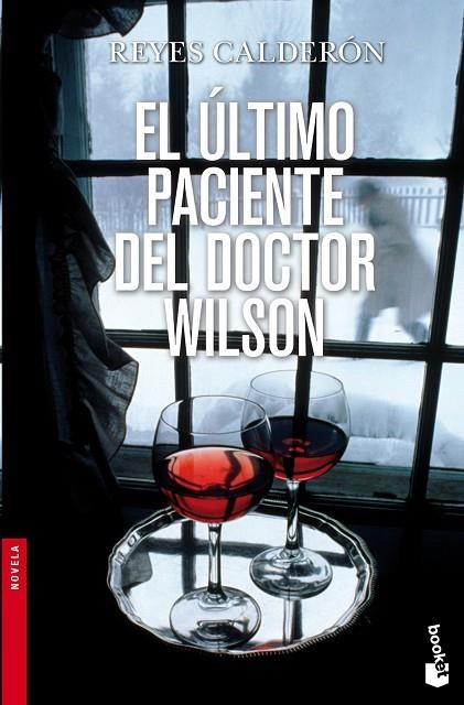 EL ÚLTIMO PACIENTE DEL DOCTOR WILSON | 9788408003540 | CALDERÓN,REYES | Llibreria Geli - Llibreria Online de Girona - Comprar llibres en català i castellà