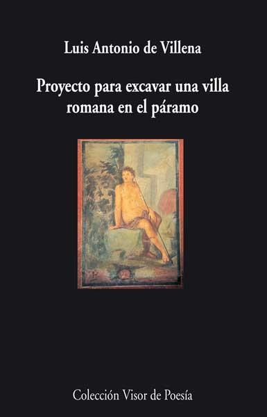 PROYECTO PARA EXCAVAR UNA VILLA ROMANA EN EL PÁRAMO | 9788498958027 | DE VILLENA,LUIS ANTONIO | Llibreria Geli - Llibreria Online de Girona - Comprar llibres en català i castellà