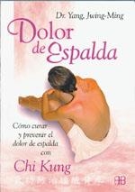 DOLOR DE ESPALDA | 9788489897724 | YANG JWING-MING | Llibreria Geli - Llibreria Online de Girona - Comprar llibres en català i castellà