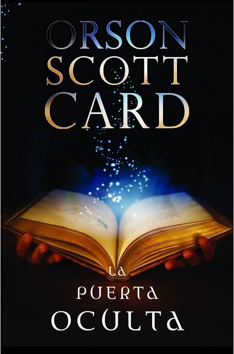 LA PUERTA OCULTA | 9788445000014 | SCOTT CARD,ORSON | Llibreria Geli - Llibreria Online de Girona - Comprar llibres en català i castellà