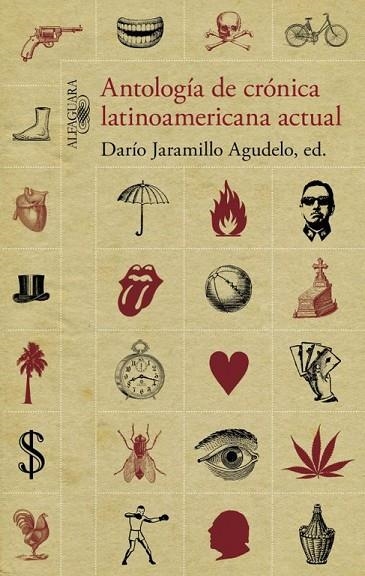 ANTOLOGÍA DE CRÓNICA LATINOAMERICANA ACTUAL | 9788420408958 | JARAMILLO AGUDELO,DARÍO,ED | Llibreria Geli - Llibreria Online de Girona - Comprar llibres en català i castellà