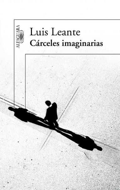 CÁRCELES IMAGINARIAS | 9788420411088 | LEANTE,LUIS | Llibreria Geli - Llibreria Online de Girona - Comprar llibres en català i castellà