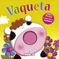 VAQUETA (PREM EL MEU NAS I...SORPRESA!) | 9788499137575 | TODOLIBRO, EQUIPO | Llibreria Geli - Llibreria Online de Girona - Comprar llibres en català i castellà