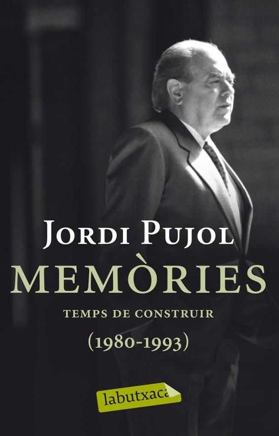 MEMÒRIES.TEMPS DE CONSTRUIR (1980-1993) | 9788499304045 | PUJOL,JORDI | Llibreria Geli - Llibreria Online de Girona - Comprar llibres en català i castellà