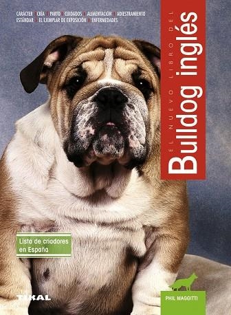 BULLDOG INGLÉS (EL NUEVO LIBRO DEL...) | 9788499281667 | MAGGITTI,PHIL | Llibreria Geli - Llibreria Online de Girona - Comprar llibres en català i castellà