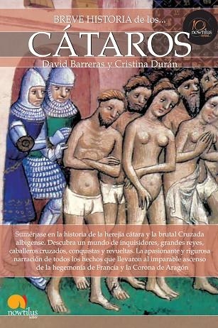 BREVE HISTORIA DE LOS CÁTAROS | 9788499672946 | BARRERAS,DAVID/DURÁN,CRISTINA | Libreria Geli - Librería Online de Girona - Comprar libros en catalán y castellano