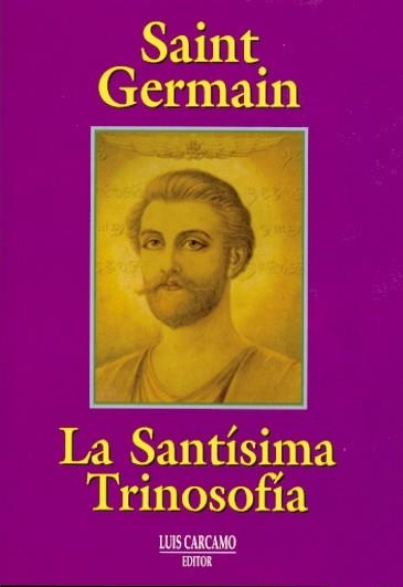 LA SANTISIMA TRINOSOFIA | 9788476271117 | SAINT-GERMAIN | Llibreria Geli - Llibreria Online de Girona - Comprar llibres en català i castellà