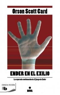 ENDER EN EL EXILIO | 9788498726275 | SCOTT CARD,ORSON  | Libreria Geli - Librería Online de Girona - Comprar libros en catalán y castellano