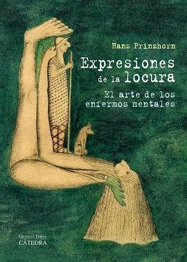 EXPRESIONES DE LA LOCURA.EL ARTE DE LOS ENFERMOS MENTALES | 9788437629803 | PRINZHORN,HANS | Llibreria Geli - Llibreria Online de Girona - Comprar llibres en català i castellà