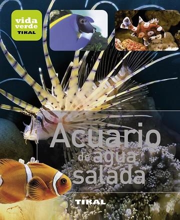 ACUARIO DE AGUA SALADA | 9788499281391 |   | Llibreria Geli - Llibreria Online de Girona - Comprar llibres en català i castellà