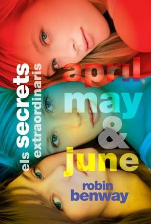 ELS SECRETS EXTRAORDINARIS D'APRIL,MAY I JUNE | 9788424638382 | BENWAY,ROBIN | Llibreria Geli - Llibreria Online de Girona - Comprar llibres en català i castellà