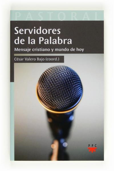 SERVIDORES DE LA PALABRA | 9788428823975 | VALERO BAJO,CESAR | Llibreria Geli - Llibreria Online de Girona - Comprar llibres en català i castellà