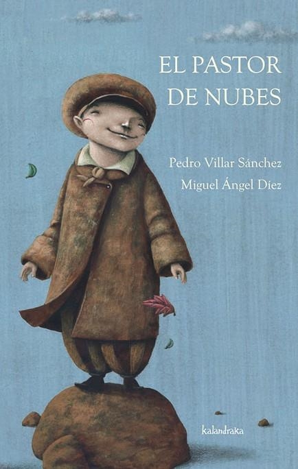 EL PASTOR DE NUBES | 9788492608508 | VILLAR SANCHEZ,PEDRO/ANGEL DIEZ,MIGUEL | Llibreria Geli - Llibreria Online de Girona - Comprar llibres en català i castellà