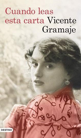 CUANDO LEAS ESTA CARTA | 9788423323609 | GRAMAJE,VICENTE | Llibreria Geli - Llibreria Online de Girona - Comprar llibres en català i castellà