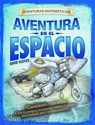 AVENTURA EN EL ESPACIO | 9788497545662 | GLOVER,DAVID  | Llibreria Geli - Llibreria Online de Girona - Comprar llibres en català i castellà