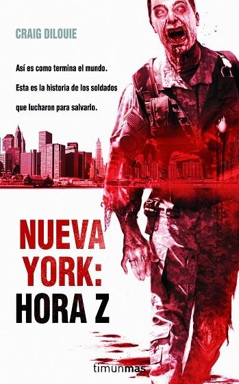 NUEVA YORK: HORA Z | 9788448040352 | DILOUIE,CRAIG  | Llibreria Geli - Llibreria Online de Girona - Comprar llibres en català i castellà