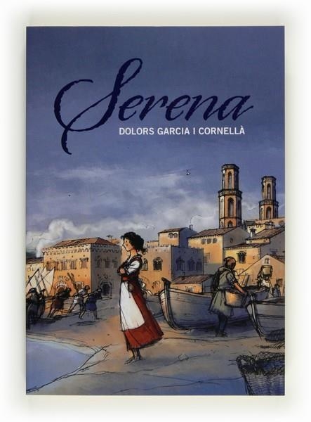 SERENA | 9788466130257 | GARCIA I CORNELLÀ,DOLORS | Llibreria Geli - Llibreria Online de Girona - Comprar llibres en català i castellà