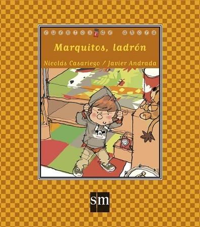 MARQUITOS,LADRON | 9788467553703 | CASARIEGO,NICOLÁS | Llibreria Geli - Llibreria Online de Girona - Comprar llibres en català i castellà