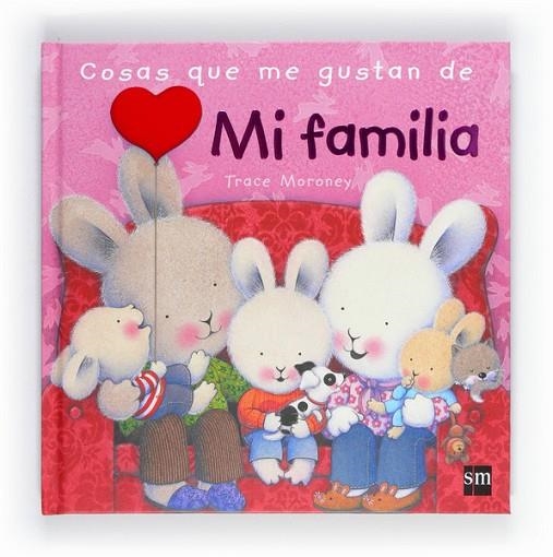 COSAS QUE ME GUSTAN DE MI FAMILIA | 9788467551754 | MORONEY,TRACEY | Llibreria Geli - Llibreria Online de Girona - Comprar llibres en català i castellà