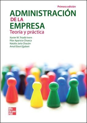 ADMINISTRACION DE LA EMPRESA:TEORIA Y PRACTICA | 9788448178178 | TRIADO,XAVIER/APARICIO,PILAR | Llibreria Geli - Llibreria Online de Girona - Comprar llibres en català i castellà