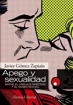 APEGO Y SEXUALIDAD | 9788420668581 | GOMEZ,JAVIER | Llibreria Geli - Llibreria Online de Girona - Comprar llibres en català i castellà