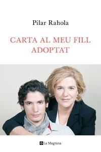 CARTA AL MEU FILL ADOPTAT | 9788482645346 | RAHOLA,PILAR | Llibreria Geli - Llibreria Online de Girona - Comprar llibres en català i castellà