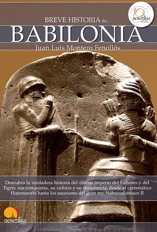 BREVE HISTORIA DE BABILONIA | 9788499672984 | MONTERO FENOLLÓS,JUAN LUIS | Llibreria Geli - Llibreria Online de Girona - Comprar llibres en català i castellà