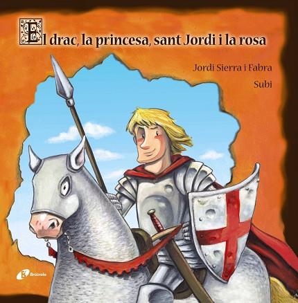 EL DRAC, LA PRINCESA, SANT JORDI I LA ROSA | 9788499064024 | SIERRA I FABRA, JORDI | Llibreria Geli - Llibreria Online de Girona - Comprar llibres en català i castellà