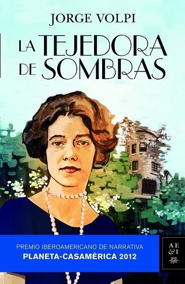 LA TEJEDORA DE SOMBRAS | 9788408110781 | VOLPI,JORGE | Llibreria Geli - Llibreria Online de Girona - Comprar llibres en català i castellà