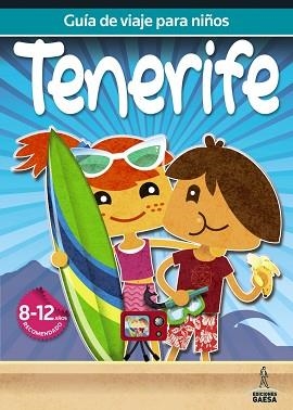 TENERIFE(GUIA DE VIAJE PARA NIÑOS) | 9788480239080 | GUINDEL, MARIO/GUINDEL, FRANCISCO | Llibreria Geli - Llibreria Online de Girona - Comprar llibres en català i castellà