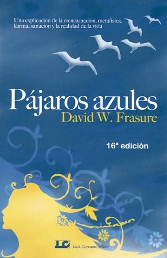 PAJAROS AZULES | 9788476271599 | FRASURE,DAVID W. | Llibreria Geli - Llibreria Online de Girona - Comprar llibres en català i castellà