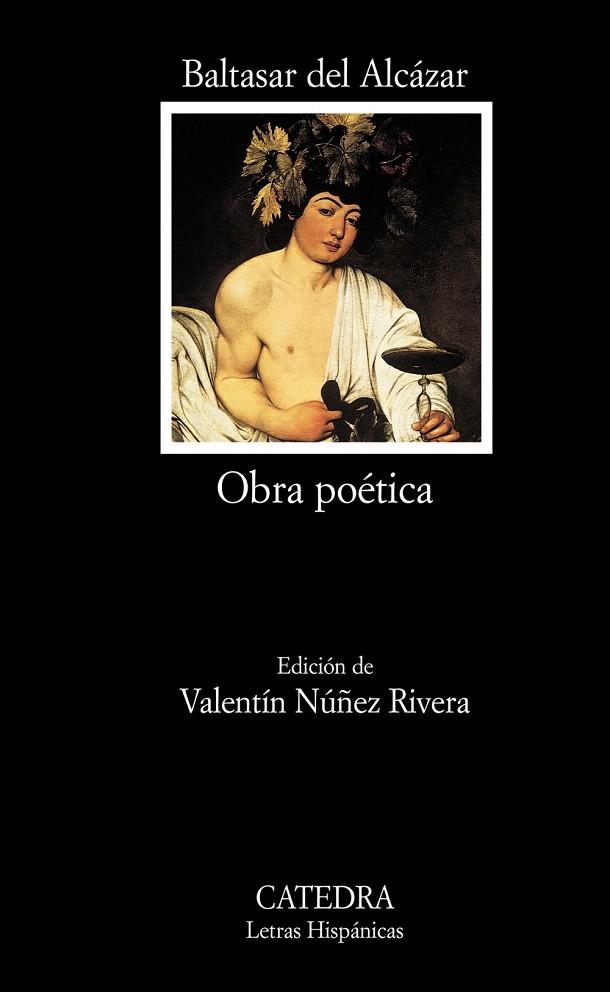 OBRA POETICA - BALTASAR DEL ALCÁZAR | 9788437618968 | DEL ALCÁZAR,BALTASAR | Llibreria Geli - Llibreria Online de Girona - Comprar llibres en català i castellà