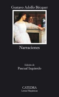 NARRACIONES - GUSTAVO ADOLFO BÉCQUER | 9788437623474 | BÉCQUER,GUSTAVO ADOLFO | Llibreria Geli - Llibreria Online de Girona - Comprar llibres en català i castellà