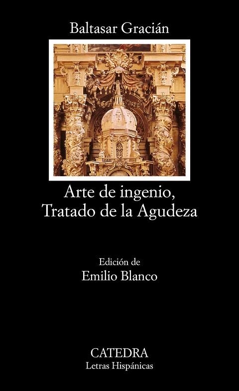 ARTE DE INGENIO,TRATADO DE LA AGUDEZA | 9788437616155 | GRACIÁN,BALTASAR | Llibreria Geli - Llibreria Online de Girona - Comprar llibres en català i castellà