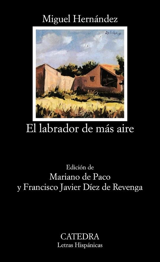 EL LABRADOR DE MÁS AIRE | 9788437615479 | HERNÁNDEZ,MIGUEL | Llibreria Geli - Llibreria Online de Girona - Comprar llibres en català i castellà