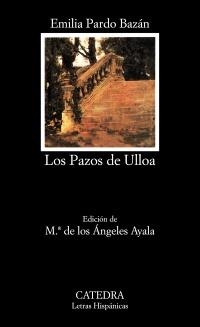 LOS PAZOS DE ULLOA | 9788437615370 | PARDO BAZÁN,EMILIA | Llibreria Geli - Llibreria Online de Girona - Comprar llibres en català i castellà