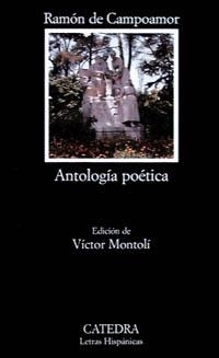 ANTOLOGÍA POÉTICA(CAMPOAMOR) | 9788437614755 | DE CAMPOAMOR,RAMÓN | Llibreria Geli - Llibreria Online de Girona - Comprar llibres en català i castellà