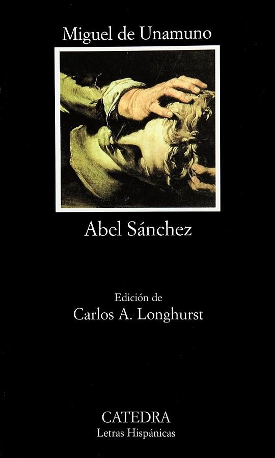 ABEL SÁNCHEZ | 9788437613598 | DE UNAMUNO,MIGUEL | Llibreria Geli - Llibreria Online de Girona - Comprar llibres en català i castellà