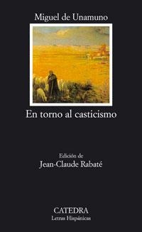 EN TORNO AL CASTICISMO | 9788437622699 | DE UNAMUNO,MIGUEL | Llibreria Geli - Llibreria Online de Girona - Comprar llibres en català i castellà